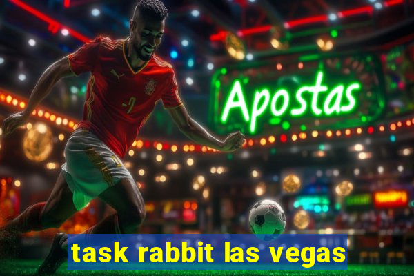 task rabbit las vegas